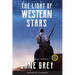 The Light of Western Stars (ANNOTATED, LARGE PRINT): Large Print Edition