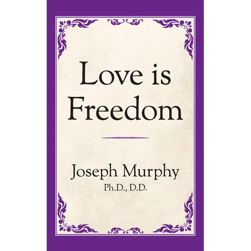 Love Is Freedom