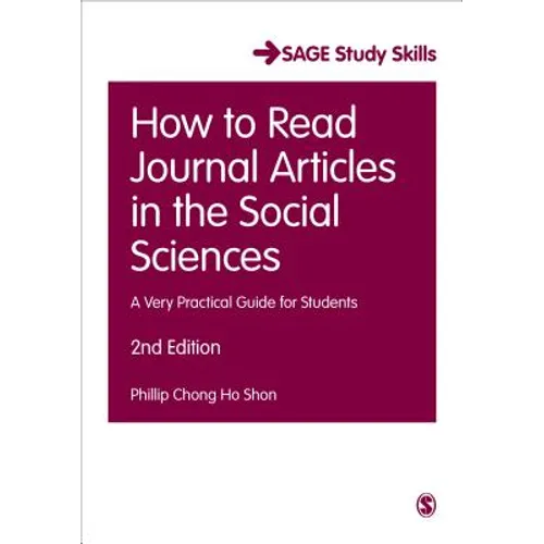 How to Read Journal Articles in the Social Sciences: A Very Practical Guide for Students