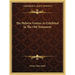The Hebrew Genius As Exhibited In The Old Testament