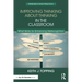 Improving Thinking About Thinking in the Classroom: What Works for Enhancing Metacognition