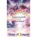 Living in the Afterlife: Experiences from the Soul Place