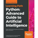 Python: Expert machine learning systems and intelligent agents using Python