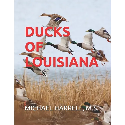 Ducks of Louisiana