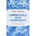 Comfortable with Uncertainty: 108 Teachings on Cultivating Fearlessness and Compassion