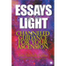 Essays of the Light: Channeled Guidance for Your Ascension