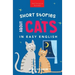 Short Stories About Cats in Easy English: 15 Purr-fect Cat Stories for English Learners (A2-B2 CEFR)