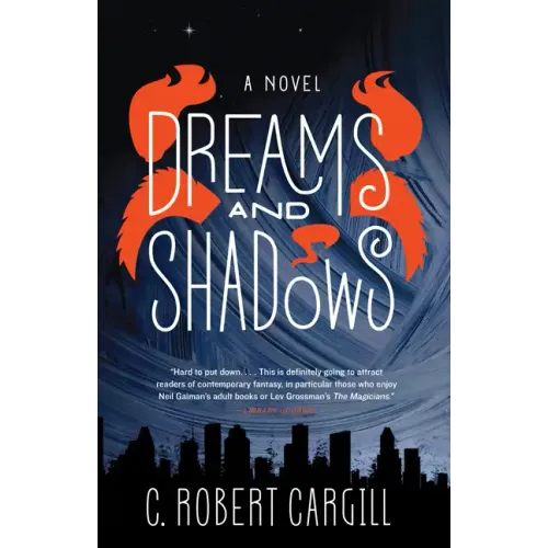 Dreams and Shadows