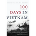 100 Days in Vietnam: A Memoir of Love, War, and Survival