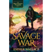 The Savage War: The Black Phantom Chronicles (Book 1)