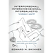 Interpersonal, Interdimensional, Intergalactic, Volumes I & II: Aliens, Entities, and the Light - Light, Dark, and the Right To Be