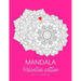 Mandala: COLORING BOOK.. VALENTINE EDITION.. LARGE PRINT.. 8.5" x 11"