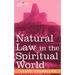 Natural Law in the Spiritual World