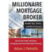 Millionaire Mortgage Broker