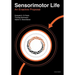 Sensorimotor Life