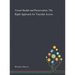 Vessel Health and Preservation: The Right Approach for Vascular Access
