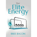 Your Elite Energy: A Blueprint to Break Free from Burnout and Restore Your Vitality