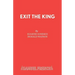 Exit the King
