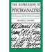 The Repression of Psychoanalysis: Otto Fenichel and the Political Freudians