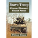 Bravo Troop: A Forward Observer's Vietnam Memoir