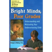 Bright Minds, Poor Grades: Understanding and Motivating Your Underachieving Child