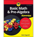 Basic Math & Pre-Algebra for Dummies