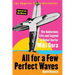 All for a Few Perfect Waves: The Audacious Life and Legend of Rebel Surfer Miki Dora