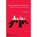 Sustainable Architecture - Between Measurement and Meaning