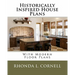 Historically Inspired House Plans with Modern Floor Plans