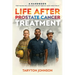 Life After Prostate Cancer Treatment: A Handbook for Managing Urinary Incontinence and Impotence