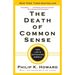 The Death of Common Sense: How Law Is Suffocating America