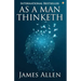 As a Man Thinketh