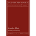 Leather Work - Including Glove Making