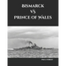 Bismarck VS Prince of Wales