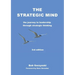 The Strategic Mind: The Journey to Leadership through Strategic Thinking