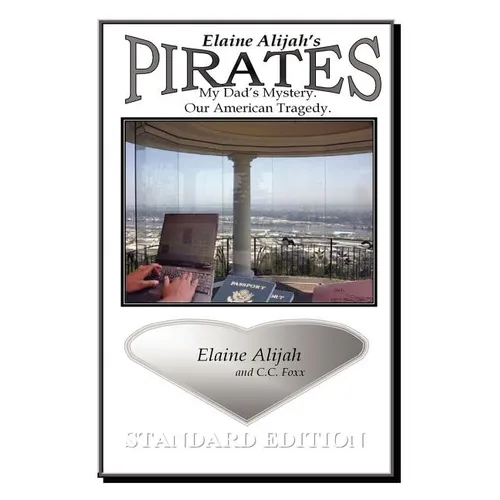 Pirates: My Dad's Mystery. Our American Tragedy.
