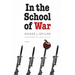 In the School of War
