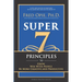 Super 7: Principles to Grow, Win With People, And Be More Creative and Productive