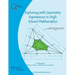 Exploring with Geometry Expressions in High School Mathematics