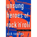 Unsung Heroes of Rock 'n' Roll: The Birth of Rock in the Wild Years Before Elvis