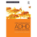 A New Understanding of ADHD in Children and Adults: Executive Function Impairments