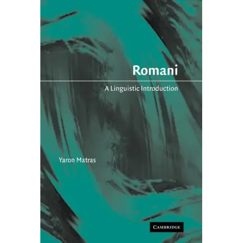 Romani: A Linguistic Introduction