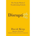 Disrupting Disruption: The Steady Work of Transforming Schools