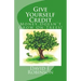 Give Yourself Credit: Money Doesn't Grow On Trees!