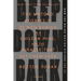 Deep Down Dark: The Untold Stories of 33 Men Buried in a Chilean Mine, and the Miracle That Set Them Free