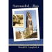 Surrounded...Run: A Memoir-Formation, Vol Two
