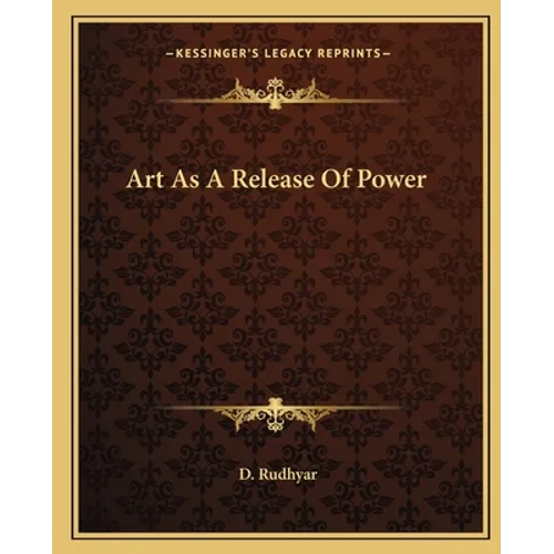 Art As A Release Of Power