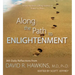 Along the Path to Enlightenment