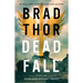 Dead Fall: A Thriller
