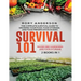 Survival 101 Raised Bed Gardening AND Food Storage: The Complete Survival Guide To Growing Your Own Food, Food Storage And Food Preservation in 2020